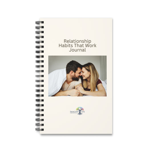 Relationship Habit That Work Journal/Notebook - Plus Bonuses